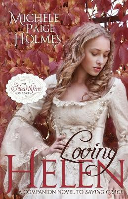 Loving Helen by Michele Paige Holmes 9798869143792