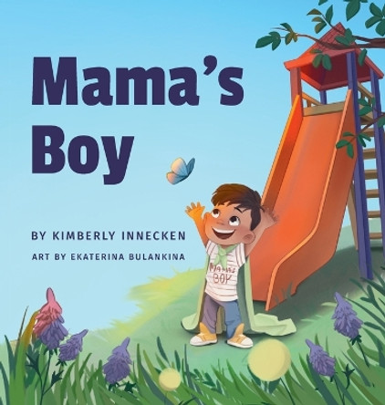 Mama's Boy by Kimberly Innecken 9781736832738