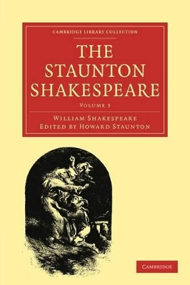 The Staunton Shakespeare by William Shakespeare 9781108000048