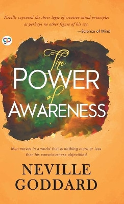 The Power of Awareness by Neville Goddard 9789388118330