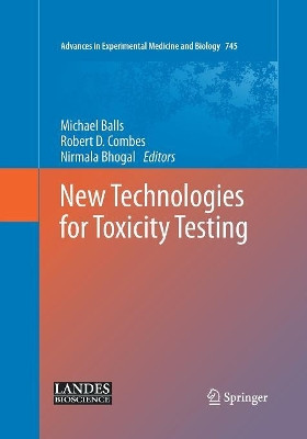 New Technologies for Toxicity Testing by Michael Balls 9781493944194