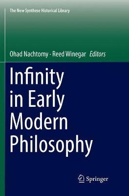 Infinity in Early Modern Philosophy by Ohad Nachtomy 9783030068745