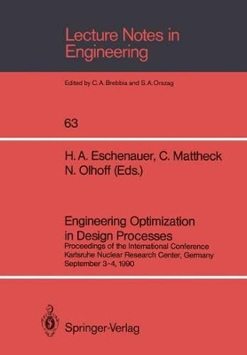 Engineering Optimization in Design Processes: Proceedings of the International Conference, Karlsruhe Nuclear Research Center, Germany, September 3-4, 1990 by Hans A. Eschenauer 9783540535898