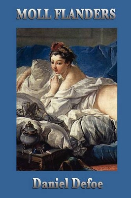 Moll Flanders by Daniel Defoe 9781604596311