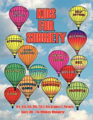 Kids for Sobriety by Rusty Uhl 9781425184865