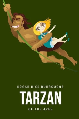 Tarzan of the Apes by Edgar Rice Burroughs 9781800760929