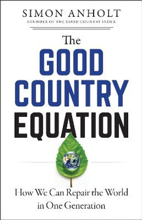 Good Country Equation by Simon Anholt