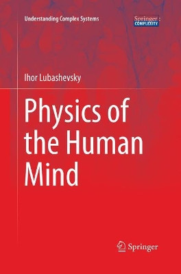 Physics of the Human Mind by Ihor Lubashevsky 9783319847214