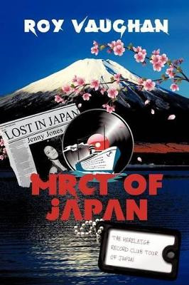 The Mereleigh Record Club Tour of Japan: Lost in Japan by Roy Vaughan 9781622129287