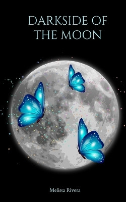 Darkside of the Moon by Melissa Rivera 9789357613712