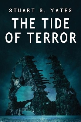 The Tide of Terror by Stuart Yates 9784867526453