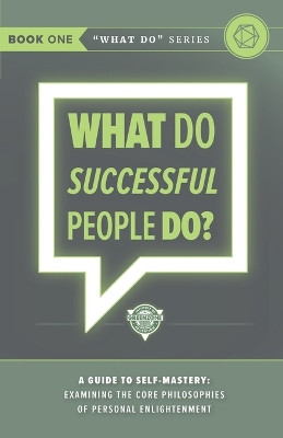 What do Successful People Do? by Greenzone Institute 9798223335542