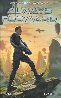 Always Forward by Jonathan Yanez 9798223291558