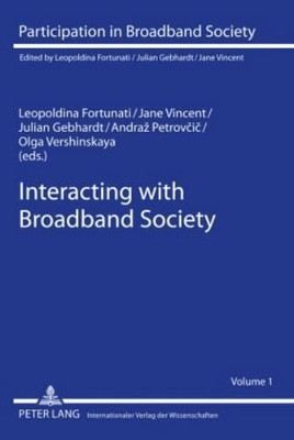 Interacting with Broadband Society by Leopoldina Fortunati 9783631583937