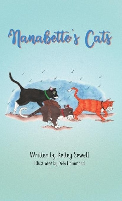 Nanabette's Cats by Kelley Sewell 9781736709504