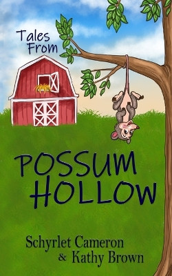 Tales From Possum Hollow by Kathy Brown 9781959548225