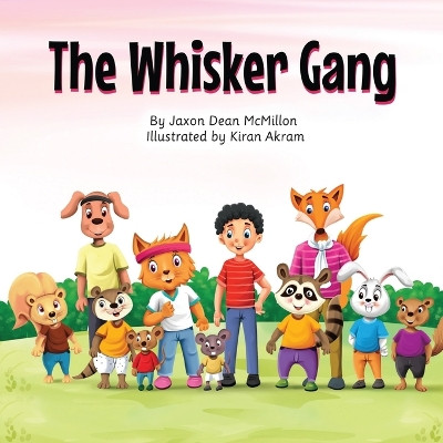 The Whisker Gang by Jaxon Dean McMillon 9781962870009