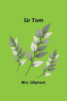 Mortomley's Estate: A Novel (Volume 1) (Edition1) by Mrs Oliphant 9789357950558