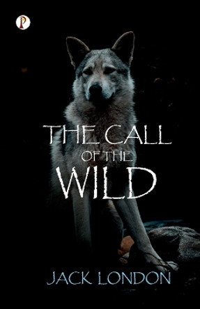 The Call of the Wild by Jack London 9789355460509