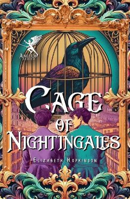 Cage of Nightingales by Elizabeth Hopkinson 9781998055289