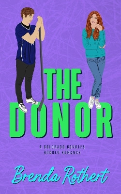 The Donor by Brenda Rothert 9798988331209