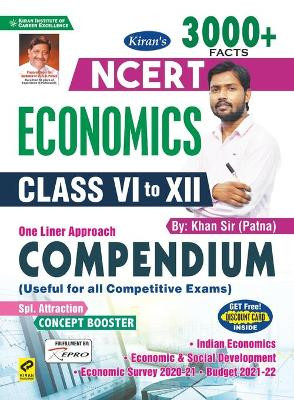 NCERT Class VI-XII Economics (E) One liner Approach Compendium (By Khan Sir) 9789390883561