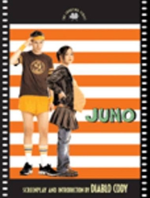 "Juno": The Shooting Script by Diablo Cody 9781557048028