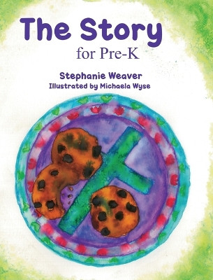 The Story for Pre-K by Stephanie Weaver 9781961256941