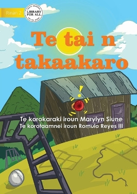 Play Time - Te tai n takaakaro (Te Kiribati) by Marylyn Siune 9781922835635