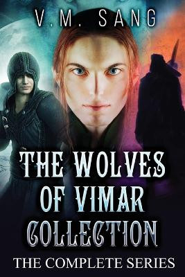The Wolves of Vimar Collection: The Complete Series by V M Sang 9784824174451