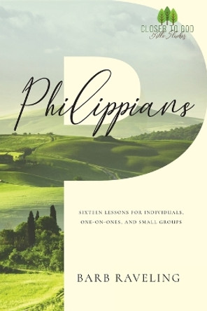 Philippians by Barb Raveling 9798989355709