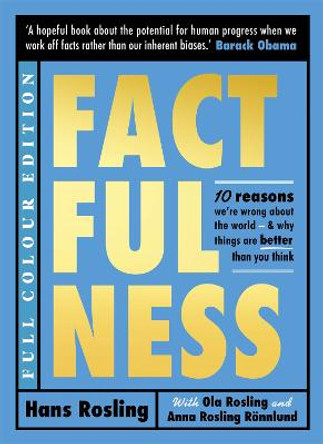 Factfulness (Illustrated) by Hans Rosling