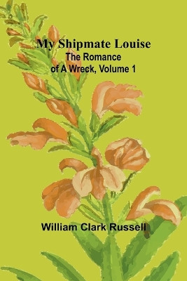 Ruby Roland, the Girl Spy; or, Simon Kentons Protégé (Edition1) by William Clark Russell 9789361470851