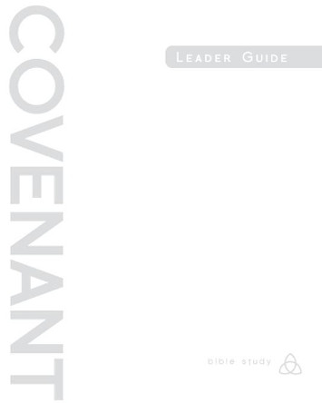 Covenant Bible Study: Leader Guide by  9781426772238