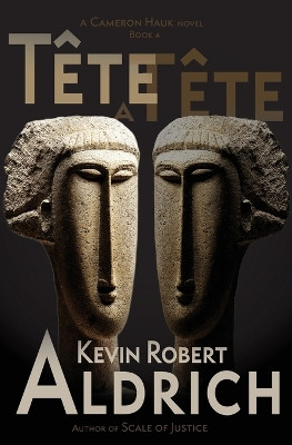 Tête-a-Tête by Kevin Robert Aldrich 9798987092774