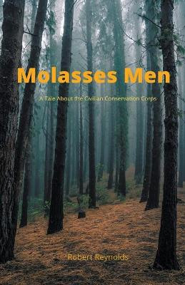 Molasses Men by Robert Reynolds 9798201025991