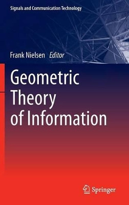 Geometric Theory of Information by Frank Nielsen 9783319053165