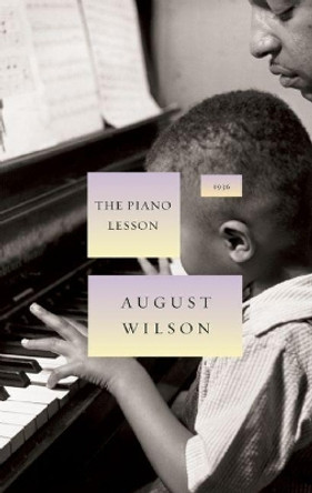 The Piano Lesson by August Wilson 9781559363006
