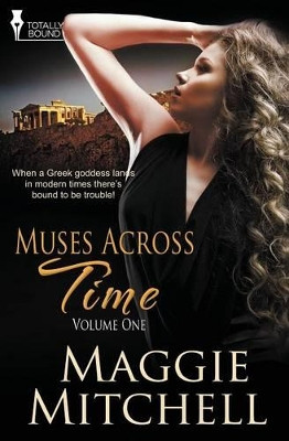 Muses Across Time: Vol 1 by Maggie Mitchell 9781784301811