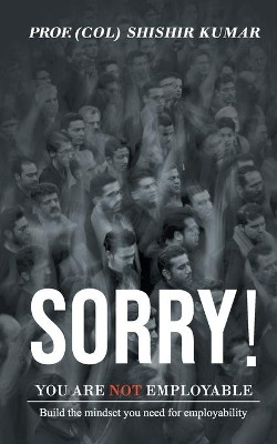 Sorry! You are not employable by Shishir Prof (Col) Kumar 9789352019083