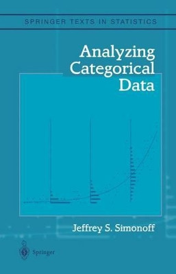 Analyzing Categorical Data by Jeffrey S. Simonoff 9781441918376