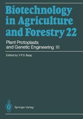 Plant Protoplasts and Genetic Engineering III by Professor Dr. Y. P. S. Bajaj 9783642780080