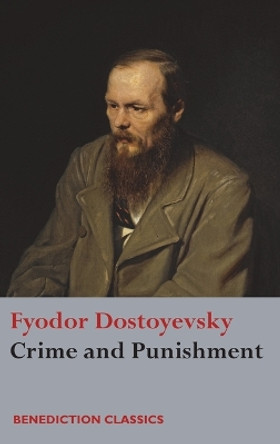 Crime and Punishment by Fyodor Dostoyevsky 9781781398609