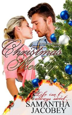 Christmas Melody by Samantha Jacobey 9781649000569