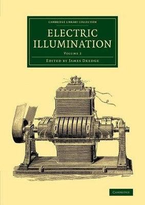 Electric Illumination: Volume 2 by James Dredge 9781108070645