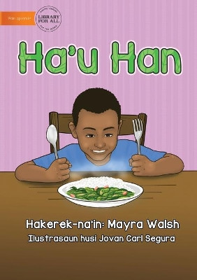 I Eat - Ha'u Han by Mayra Walsh 9781922591128