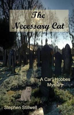 The Necessary Cat by Stephen Stillwell 9781933334370