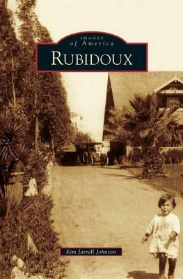 Rubidoux by Kim Jarrell Johnson 9781531629182