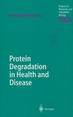 Protein Degradation in Health and Disease by Michele Reboud-Ravaux 9783642627149