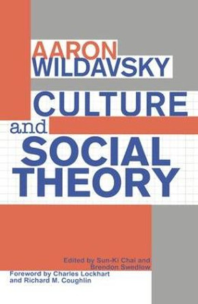 Culture and Social Theory by Aaron Wildavsky